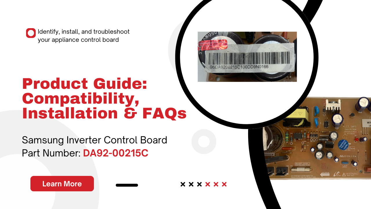 DA92‑00215C Samsung Refrigerator Inverter Board – Solve Power & Display Issues - Appliance Pro USA