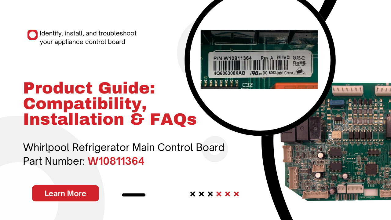 W10811364 Whirlpool Refrigerator Control Board – Fix Common Fridge Issues - Appliance Pro USA