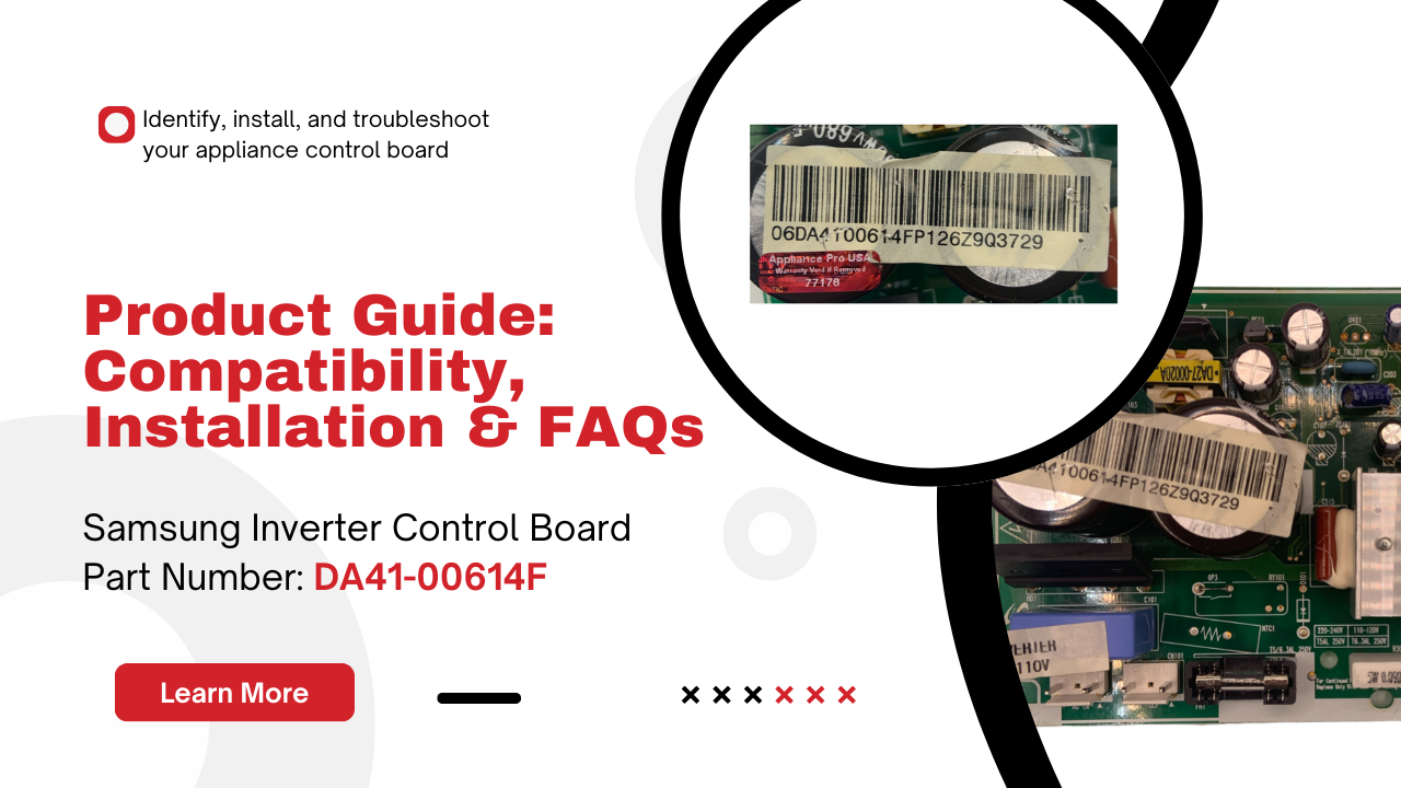 DA41‑00614F Samsung Refrigerator Inverter Board – Solve Compressor & Display Issues - Appliance Pro USA